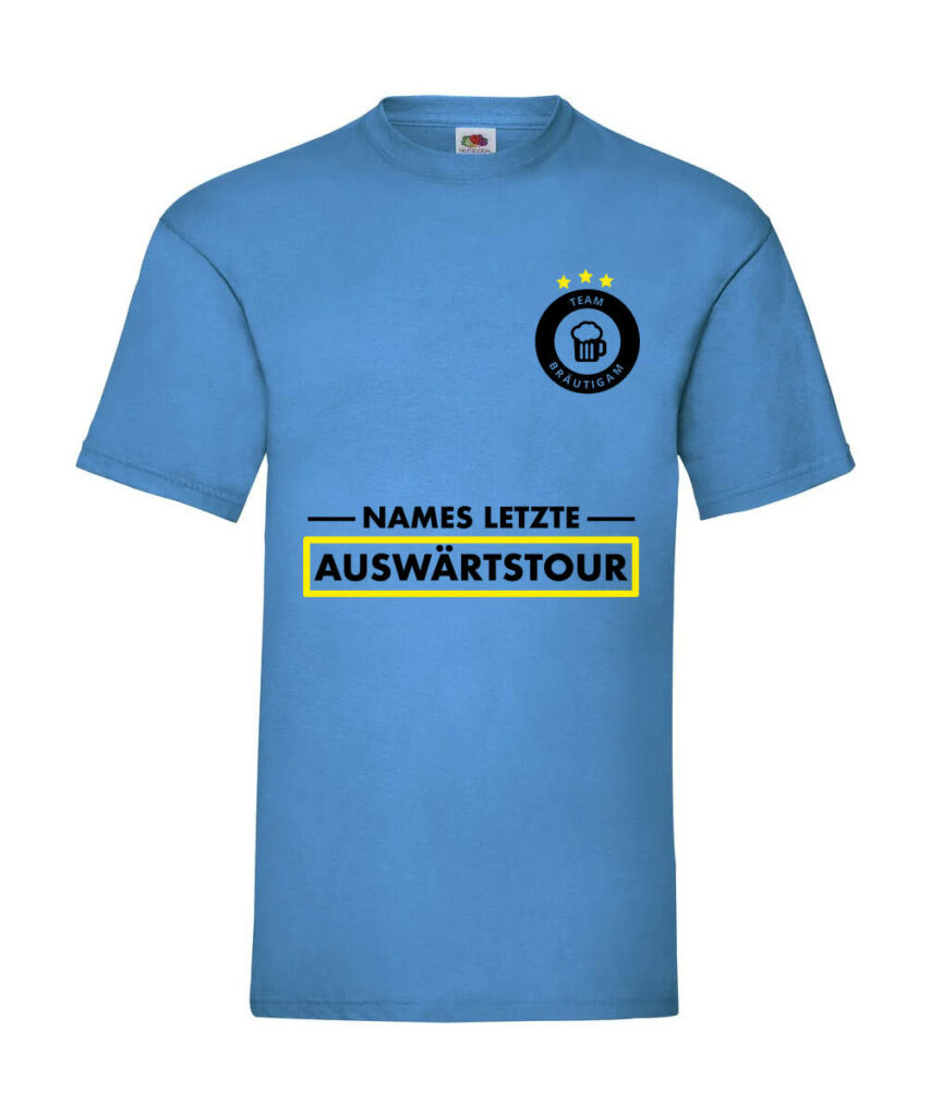 Letzte Auswärtstour – Basic T-Shirt für den perfekten Junggesellenabschied